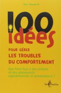 100-idees-pour-gerer-les-troubles-du-comportement